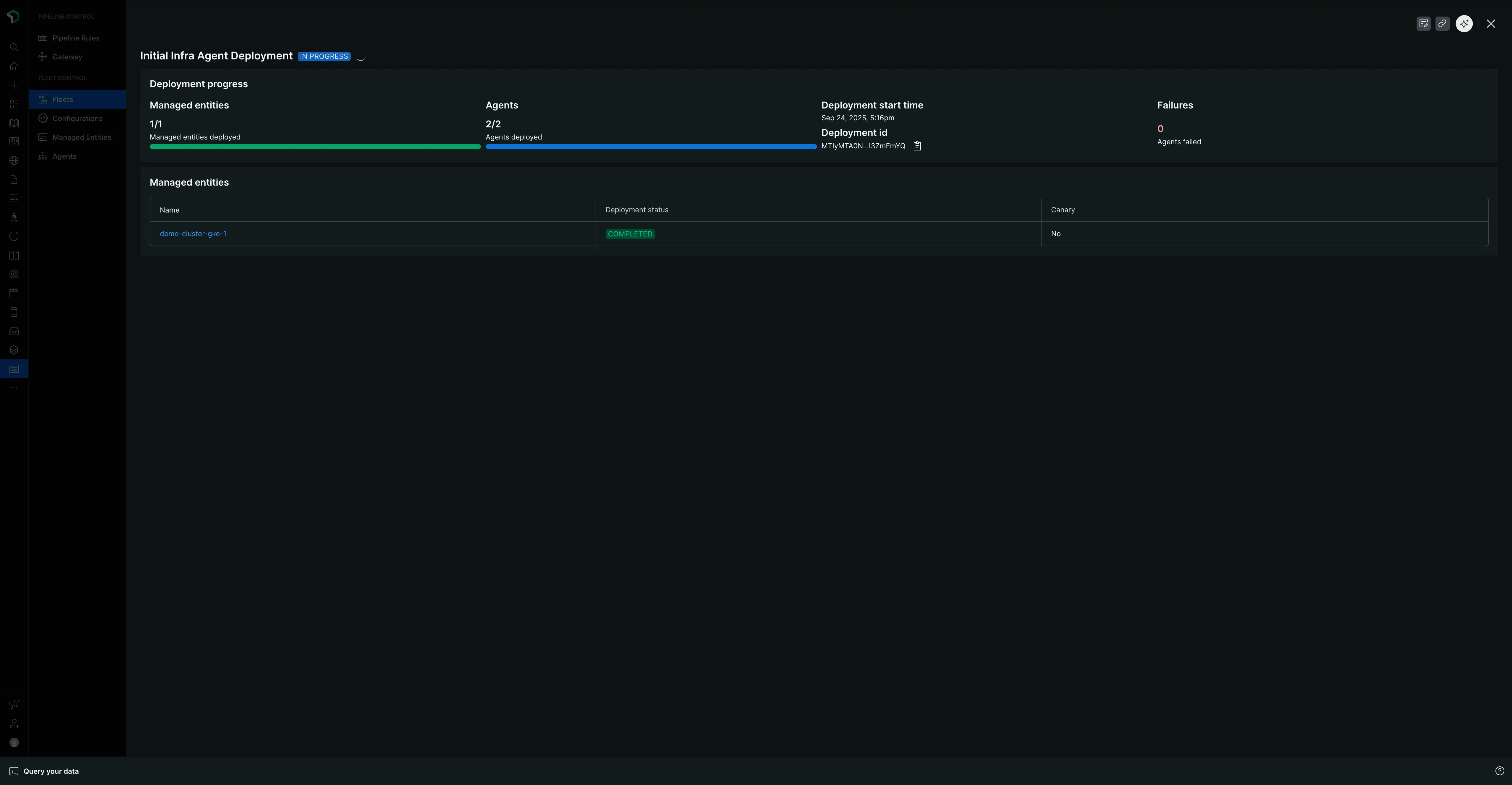 Fleet Control deployment progress The 'Fleet Control deployment progress' allows the user to understand the current status of their deployment.